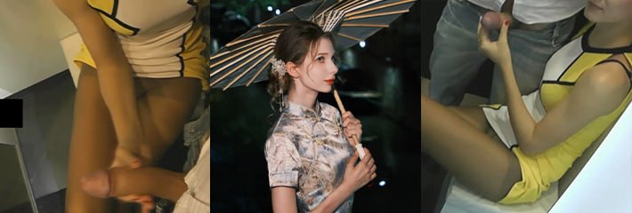 旗袍黑丝美女 AngelDesert 试衣间偷情 手撸龟头责榨取精液